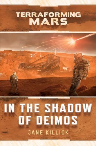 In The Shadow Of Deimos, Terraforming Mars novel